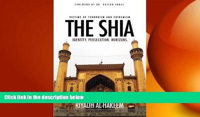 Free [PDF] Downlaod  The Shia: Identity. Persecution. Horizons.  FREE BOOOK ONLINE