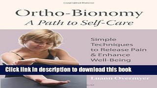 Books Ortho-Bionomy: A Path to Self-Care Full Online