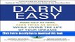 Books Darn Easy: Work Half as Hard, Earn Twice as Much, While Living the Life of Your Dreams Free
