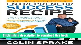 Books Entrepreneur Success Recipe: Key ingredients that separate the Millionaires from the