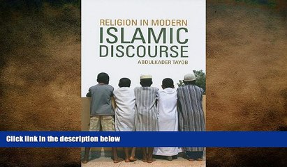 Free [PDF] Downlaod  Religion in Modern Islamic Discourse (Columbia/Hurst)  BOOK ONLINE
