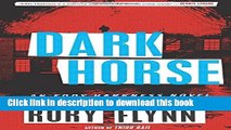 Ebook Dark Horse: An Eddy Harkness Novel (Eddy Harkness Novels) Free Online