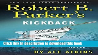 Ebook Robert B. Parker s Kickback (Spenser) Free Online