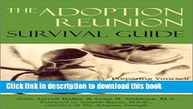 Books The Adoption Reunion Survival Guide: Preparing Yourself for the Search, Reunion, and Beyond