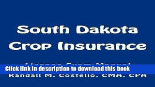 [Read PDF] South Dakota Crop Insurance: License Exam Manual Download Online