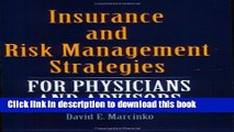 Ebook Insurance And Risk Management Strategies For Physicians And Advisors Full Online