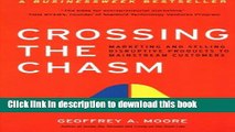 Books Crossing the Chasm: Marketing and Selling High-Tech Products to Mainstream Customers Free