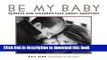 Books Be My Baby: Parents   Children Talk About Adoption Full Online