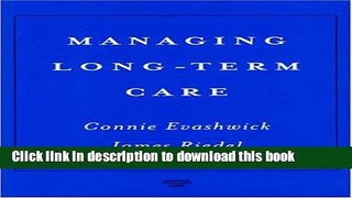 Ebook Managing Long-Term Care Full Online