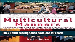 Ebook Multicultural Manners: Essential Rules of Etiquette for the 21st Century Free Online