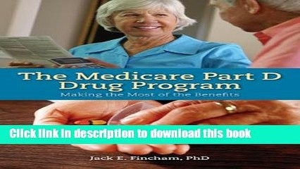 [Read PDF] The Medicare Part D Drug Program: Making the Most of the Benefit Download Online