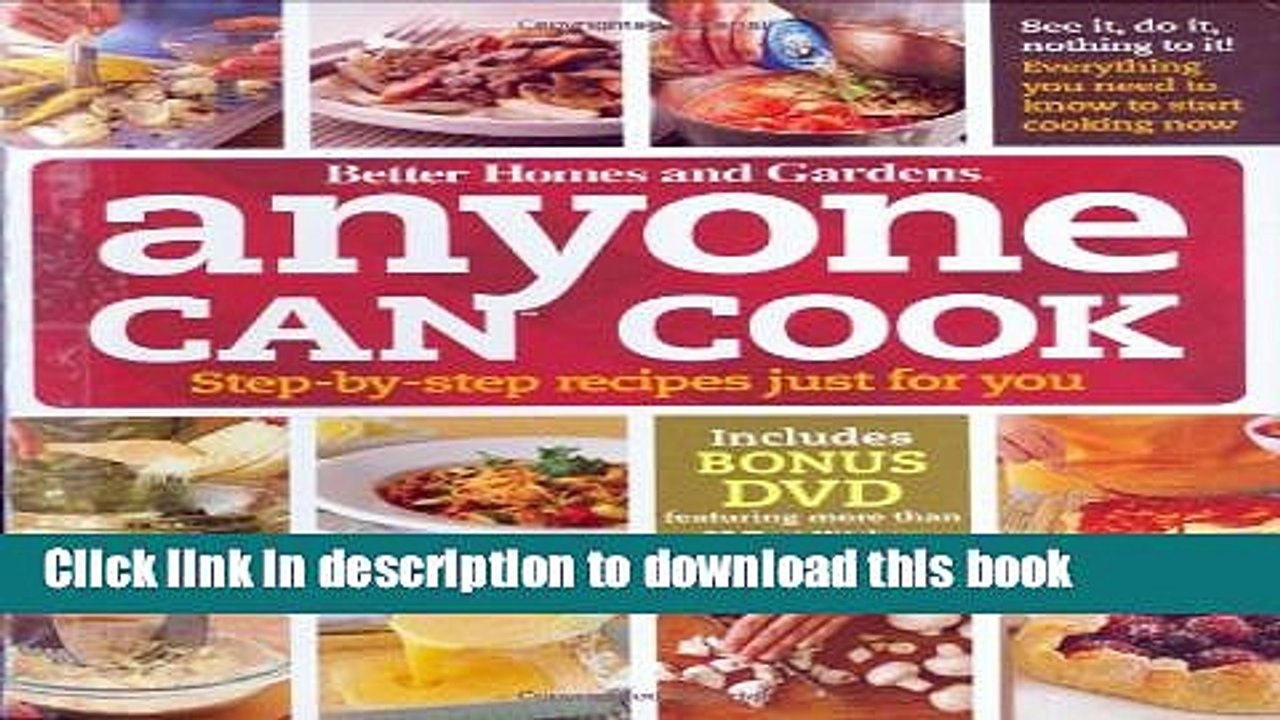PDF  Anyone Can Cook DVD Edition: Step-by-Step Recipes Just for You (Better Homes and Gardens