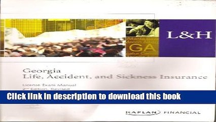 [Read PDF] GEORGIA LIFE, ACCIDENT, AND SICKNESS INSURANCE LICENSE EXAM MANUAL Ebook Free