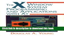 Download  The X Window System: Programming and Applications with Xt, OSF/Motif (2nd Edition)  Online