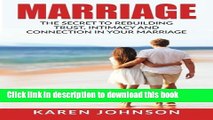 Ebook Marriage: The Secret To Rebuilding Trust, Intimacy, and Connection in your marriage Free