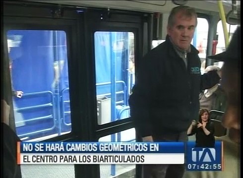 No se harán cambios geométricos en el centro para los biarticulados