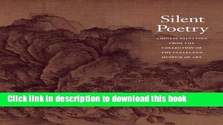 Read Silent Poetry: Chinese Paintings from the Collection of the Cleveland Museum of Art Ebook Free