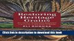 Books Restoring Heritage Grains: The Culture, Biodiversity, Resilience, and Cuisine of Ancient