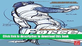 Read Force: Dynamic Life Drawing for Animators (Force Drawing Series) Ebook Free