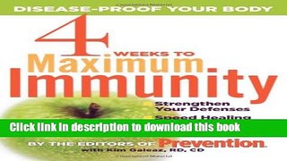 [Read PDF] 4 Weeks to Maximum Immunity: Disease-Proof Your Body Ebook Free