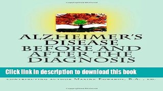 [Read PDF] Alzheimer s Disease Before and After the Diagnosis Ebook Online