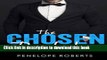 Ebook The Chosen Bachelor (Billionaire New Adult Bachelor Taboo Romance) Free Online