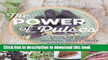 Books The Power of Pulses: Saving the World with Peas, Beans, Chickpeas, Favas and Lentils Full