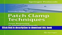 Books Patch Clamp Techniques: From Beginning to Advanced Protocols (Springer Protocols Handbooks)