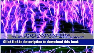 [Read PDF] Inflammation: The disease we all have Download Free