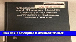Ebook Chemical Exposure and Human Health: A Reference to 314 Chemicals With a Guide to Symptoms