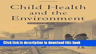 Ebook Child Health and the Environment (Medicine) Free Online