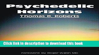 Ebook Psychedelic Horizons (Societas) Full Online