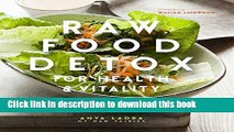 Books Raw Food Detox for Health and Vitality: Includes an energising 5-day plan to kick start a