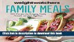 Ebook Weight Watchers Family Meals: 250 Recipes for Bringing Family, Friends, and Food Together