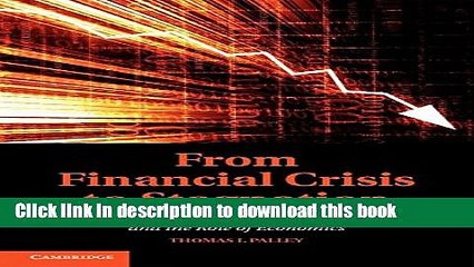 [Read PDF] From Financial Crisis to Stagnation: The Destruction of Shared Prosperity and the Role
