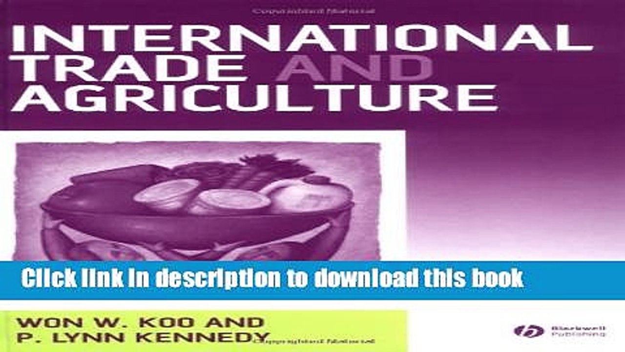 [Read PDF] International Trade and Agriculture: Theories and Practices Ebook Online