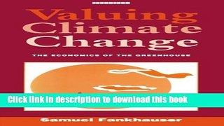 [Read PDF] Valuing Climate Change: The Economics of the Greenhouse Download Free