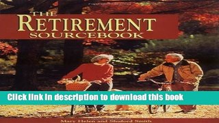 Books The Retirement Sourcebook (Roxbury Park Books) Full Online