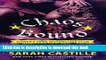 Ebook Chaos Bound: Sinner s Tribe Motorcycle Club (The Sinner s Tribe Motorcycle Club) Full Online