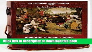 Books The American woman s home, or, Principles of domestic science Full Online