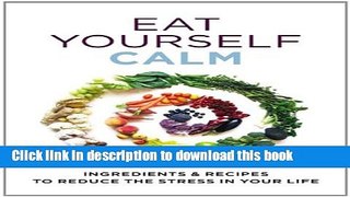 Ebook Eat Yourself Calm Free Download
