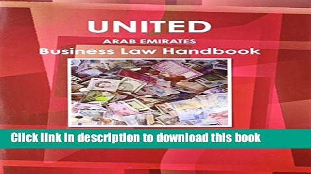 [Read PDF] United Arab Emirates Business Law Handbook: Strategic Information and Laws Download