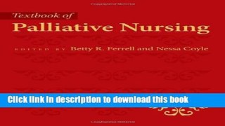 Ebook Textbook of Palliative Nursing (Ferrell, Palliative Nursing (Text)) Free Online