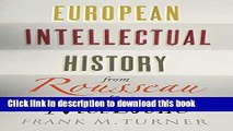 Books European Intellectual History from Rousseau to Nietzsche Free Online