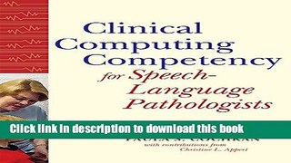 Books Clinical Computing Competency for Speech-Language Pathologists Free Online