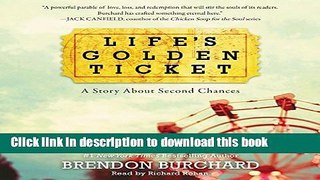 Ebook Life s Golden Ticket: A Story about Second Chances Free Online