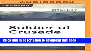 Books Soldier of Crusade (The Crusades Trilogy) Full Online