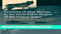 Ebook Recovery of Gray Wolves in the Great Lakes Region of the United States: An Endangered