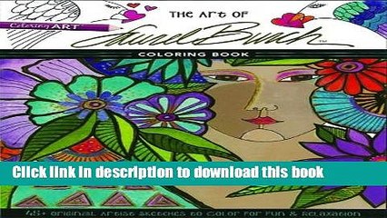 Read The Art of Laurel BurchTM Coloring Book: 45+ Original Artist Sketches to Color for Fun