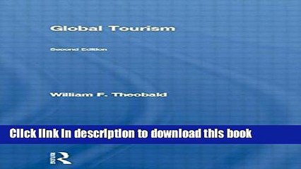 [Read PDF] Global Tourism, Second Edition: The next decade Download Online